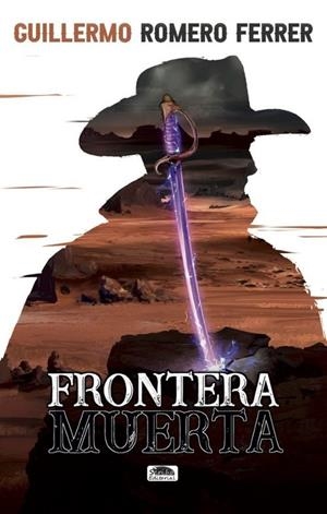 FRONTERA MUERTA | 9791387825324 | ROMERO FERRER, GUILLERMO