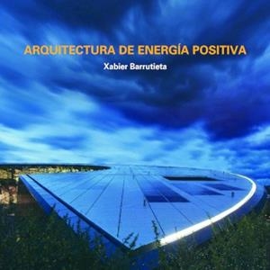 ARQUITECTURA DE ENERGÍA POSITVA | 9798901510537 | BARRUTIETA, XABIER