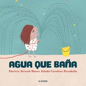 AGUA QUE BAÑA | 9791387686550 | STRAUCH, PATRICIA