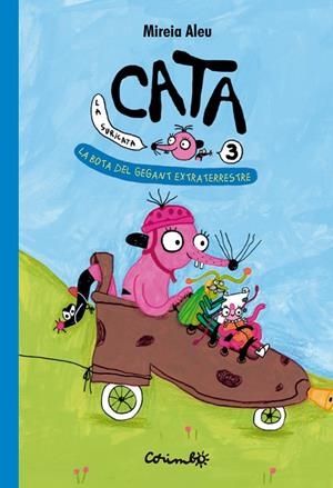 CATA, LA SURICATA 03 : LA BOTA DEL GEGANT EXTRATERRESTRE | 9788484707059 | ALEU, MIREIA