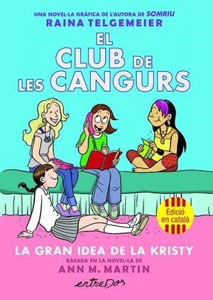 CLUB DE LES CANGURS 01, EL : LA GRAN IDEA DE LA KRISTY | 9791387878214 | MARTIN, ANN M.
