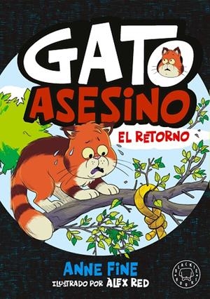 DIARIO DE UN GATO ASESINO 02. EL RETORNO | 9791388154553 | FINE, ANNE