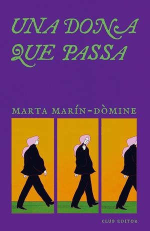 DONA QUE PASSA, UNA | 9788473295321 | MARIN-DOMINE, MARTA
