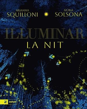 IL·LUMINAR LA NIT | 9791388269172 | SQUILLONI, ARIANNA