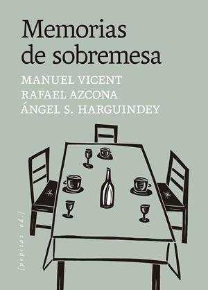 MEMORIAS DE SOBREMESA | 9788410476653 | AZCONA, RAFAEL