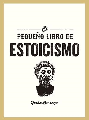 PEQUEÑO LIBRO DE ESTOICISMO, EL | 9791388177040 | BARRAGE, RASHA