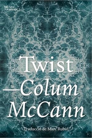 TWIST (ED. EN CATALÀ) | 9791387672690 | MCCANN, COLUM