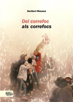 DEL CORREFOC ALS CORREFOCS | 9791399197747 | MASANA, HERIBERT