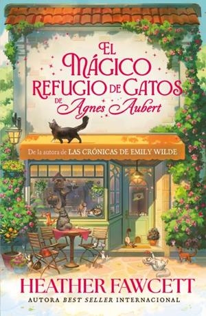 MÁGICO REFUGIO DE GATOS DE AGNES AUBERT, EL | 9791387749316 | FAWCETT, HEATHER