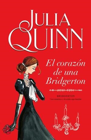 CORAZON DE UNA BRIDGERTON, EL (BRIDGERTON 6) | 9788410391772 | QUINN, JULIA