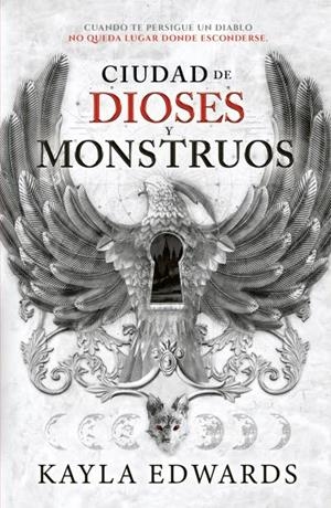 CIUDAD DE DIOSES Y MONSTRUOS | 9788415955559 | EDWARDS, KAYLA