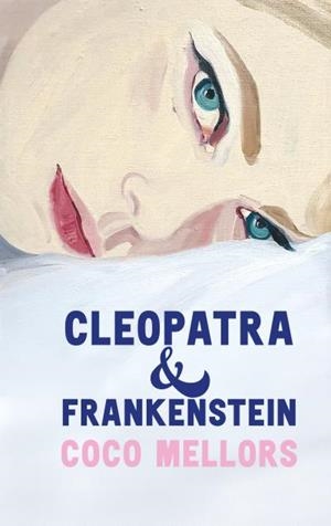 CLEOPATRA Y FRANKENSTEIN | 9791388001260 | MELLORS, COCO