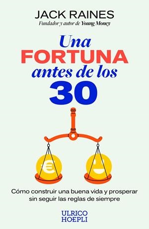 FORTUNA ANTES DE LOS 30, UNA | 9791254990995 | RAINES, JACK
