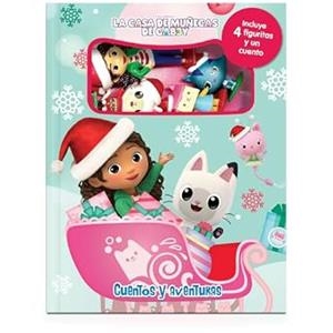 ESPECIAL NAVIDAD! LA CASA DE MUÑECAS DE GABBY (CUENTOS Y AVENTURAS) | 9782764375570