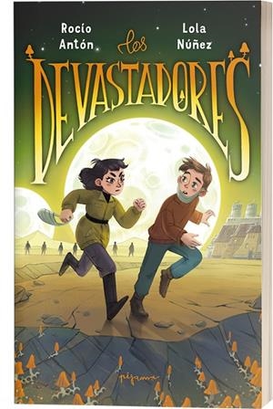 DEVASTADORES, LOS | 9788419135490 | NÚÑEZ, LOLA / ANTÓN, ROCÍO