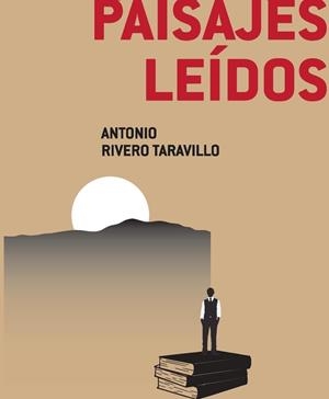 PAISAJES LEÍDOS | 9791399011876 | RIVERO TARAVILLO, ANTONIO