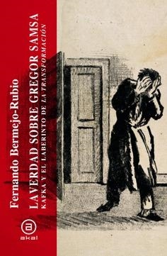 VERDAD SOBRE GREGOR SAMSA, LA | 9788446059028 | BERMEJO RUBIO, FERNANDO