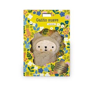 GATITO SUAVE. LIBRO DE TELA SUPERSUAVE PARA ABRAZAR | 9788468379036 | ELEPHANT AND BIRD