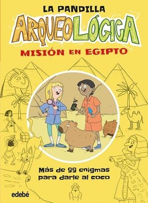 PANDILLA ARQUEOLOGICA, LA. MISIÓN EN EGIPTO | 9788468379722 | LIVINGSTONE, DAVE