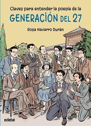 CLAVES PARA ENTENDER LA POESIA DE LA GENERACION DEL 27 | 9788468379289 | NAVARRO DURAN, ROSA