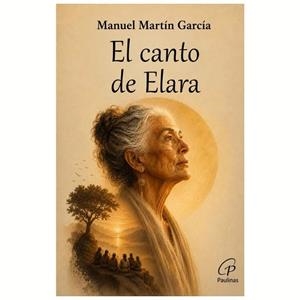 CANTO DE ELARA, EL | 9788419408792 | MARTIN GARCIA, MANUEL