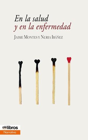 EN LA SALUD Y EN LA ENFERMEDAD | 9791388285448 | IBAÑEZ PEREZ, NURIA / MONTES SAEZ, JAIME