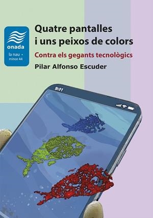 QUATRE PANTALLES I UNS PEIXOS DE COLORS | 9791388216244 | ALFONSO ESCUDER, PILAR