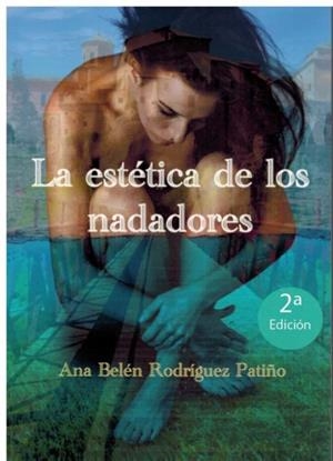 ESTETICA DE LOS NADADORES, LA | 9788412200676 | RODRIGUEZ PATIÑO, ANA BELEN