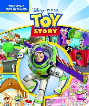 DISNEY PIXAR : TOY STORY - MI PRIMER MINI BUSCA Y ENCUENTRA | 9798384605539 | TOY STORY