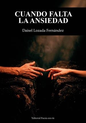 CUANDO FALTA LA ANSIEDAD | 9791387806538 | LOZADA FERNANDEZ, DAISEL