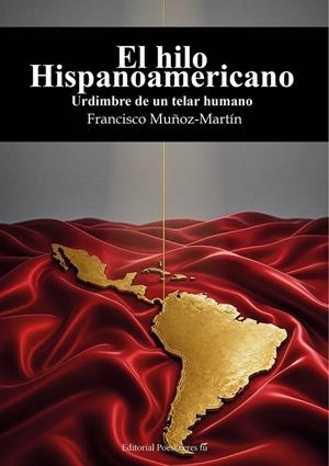 HILO HISPANOAMERICANO, EL | 9791387806477 | MUÑOZ MARTIN, FRANCISCO