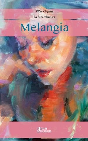 MELANGIA | 9791388245503 | ORGILLES, PILAR
