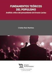 FUNDAMENTOS TEORICOS DEL POPULISMO | 9791370382803 | RUIZ MARTINEZ, CRISTIAN