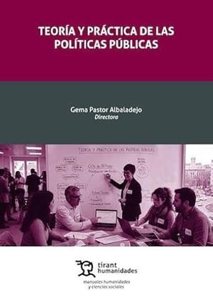 TEORIA Y PRACTICA DE LAS POLITICAS PUBLICAS | 9791370386726 | PASTOR ALBALADEJO, GEMA