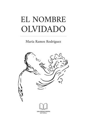 NOMBRE OLVIDADO, EL | 9791399195224 | RAMOS RODRIGUEZ, MARIA