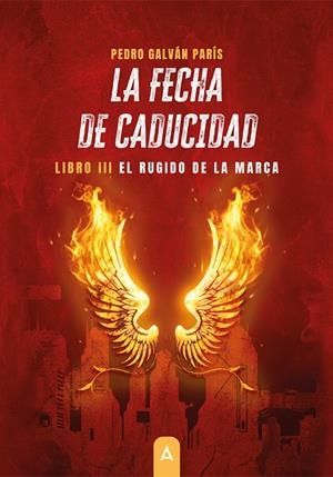 FECHA DE CADUCIDAD III, LA | 9791388282713 | GALVAN PARIS, PEDRO