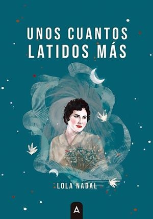 UNOS CUANTOS LATIDOS MÁS | 9791388282768 | NADAL, LOLA
