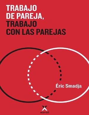 TRABAJO DE PAREJA - TRABAJO CON LAS PAREJAS | 9791387970420 | SMADIA, ERIC