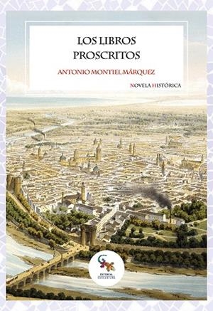 LIBROS PROSCRITOS, LOS | 9791388107061 | MONTIEL, ANTONIO