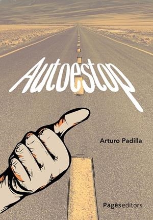 AUTOESTOP | 9788413037318 | PADILLA, ARTURO