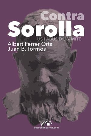 CONTRA SOROLLA | 9788412597264 | FERRER ORTS, ALBERT