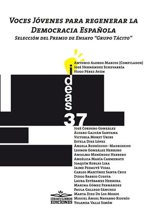 VOCES JOVENES PARA REGENERAR LA DEMOCRACIA ESPAÑOLA | 9791388088100 | ALONSO MARCOS, ANTONIO