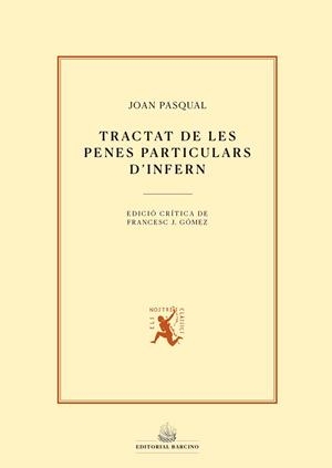 TRACTAT DE LES PENES PARTICULARS D'INFERN | 9788416726578 | PASQUAL, JOAN