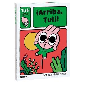 ARRIBA, TULI! | 9788411584043 | KLEIN CARULLA, KATIA / PEDREÑO CRIADO, RUT