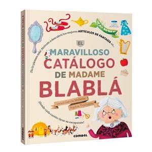 MARAVILLOSO CATALOGO DE MADAME BLABLA, EL | 9788411584104 | GARCIA MOLSOSA, ORIOL
