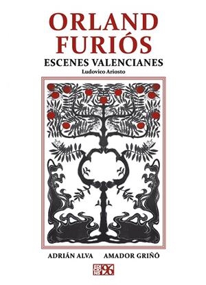 ORLAND FURIOS - ESCENES VALENCIANES | 9791387628475 | ARIOSTO, LUDOVICO