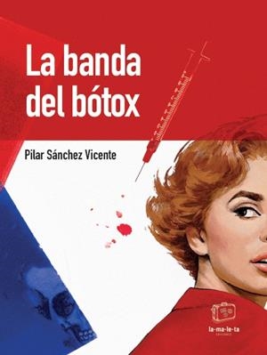 BANDA DEL BOTOX, LA | 9791388372988 | SANCHEZ VICENTE, PILAR