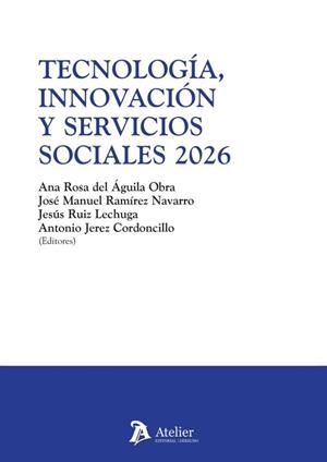 TECNOLOGIA INNOVACION Y SERVICIOS SOCIALES 2026 | 9791388510090 | DEL AGUILA, ANA ROSA / RAMIREZ, JOSÉ MANUEL