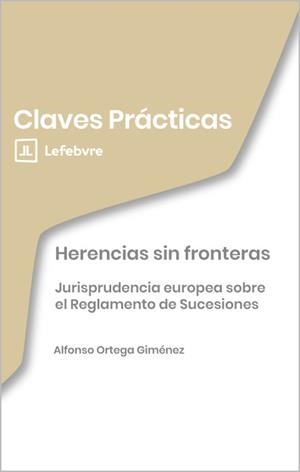 HERENCIAS SIN FRONTERAS | 9791388366277 | LEFEBVRE-EL DERECHO