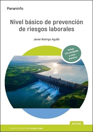 NIVEL BASICO DE PREVENCION DE RIESGOS LABORALES - ENERGIA Y AGUA MP178 | 9788428377362 | RODRIGO AGULLO, JAVIER